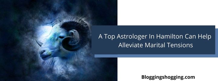 A-Top-Astrologer-In-Hamilton-Can-Help-Alleviate-Marital-Tensions